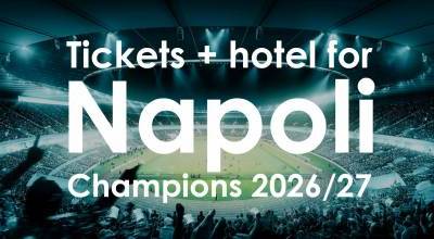 Tickets + Hotel for Napoli’s Upcoming Champions League 2026/27 Matches